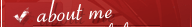 about me